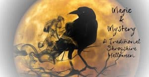 Magic and Mystery - Traditional Shropshire Halloween @ Fordhall Organic Farm | United Kingdom