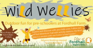 Wild Wellies Adventure Trails @ Fordhall Organic Farm | Tern Hill | England | United Kingdom