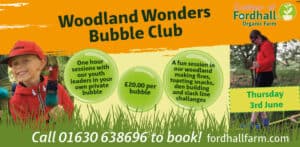 Woodland Wonders Bubble Club @ Fordhall Organic Farm | Tern Hill | England | United Kingdom