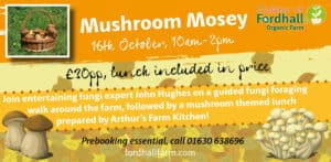 Mushroom Mosey @ Fordhall Organic Farm | Tern Hill | England | United Kingdom