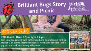 Brilliant Bugs Story and Picnic @ Fordhall Organic Farm | Tern Hill | England | United Kingdom